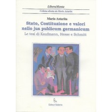 Stato, Costituzione e valori nello jus publicum germanicum   Le tesi di Kaufmann, Hesse e Schmitt